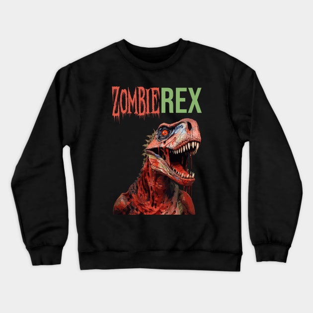 Zombierex Crewneck Sweatshirt by Yopi